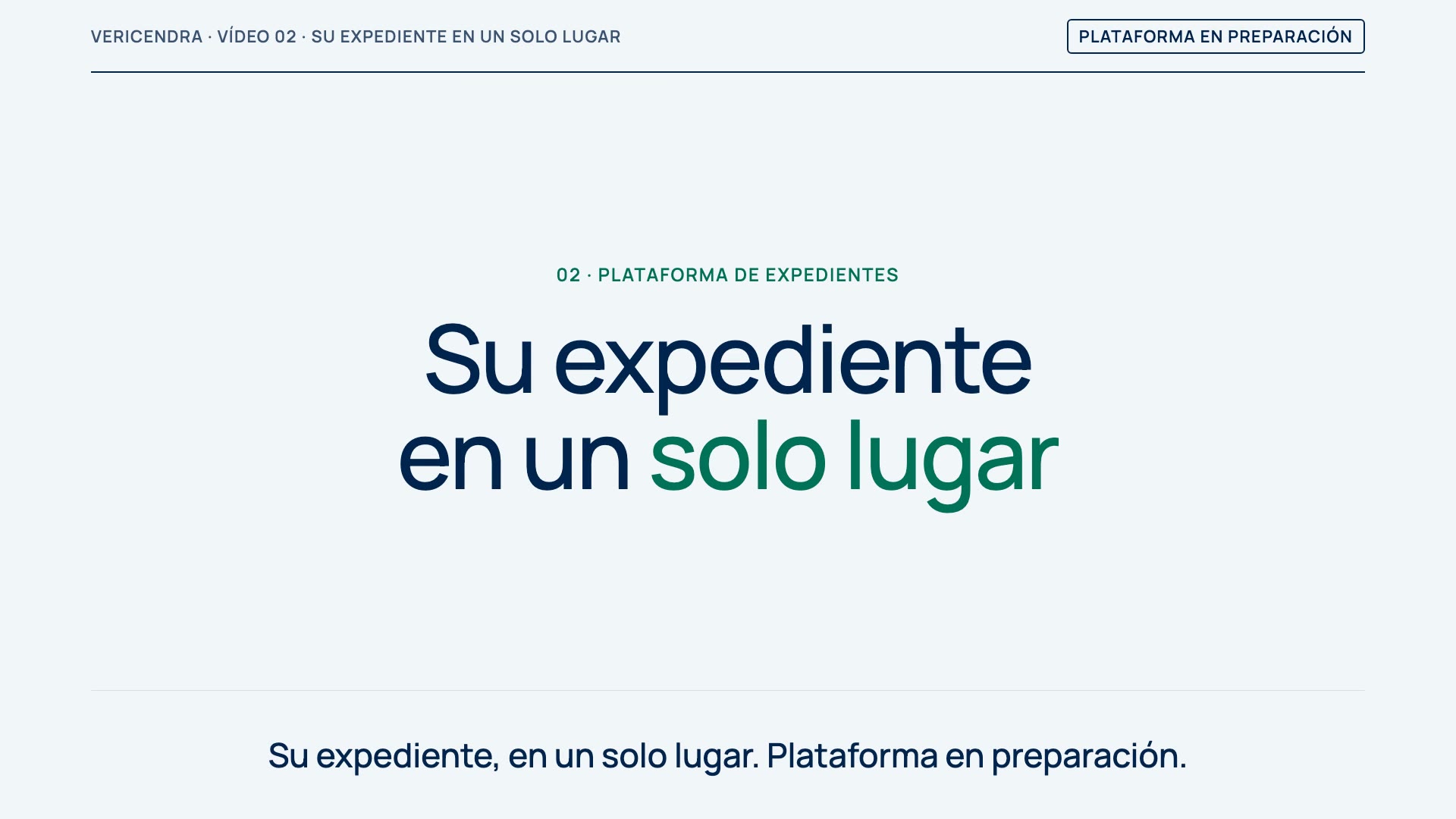 Fotograma del vídeo «Su expediente en un solo lugar»